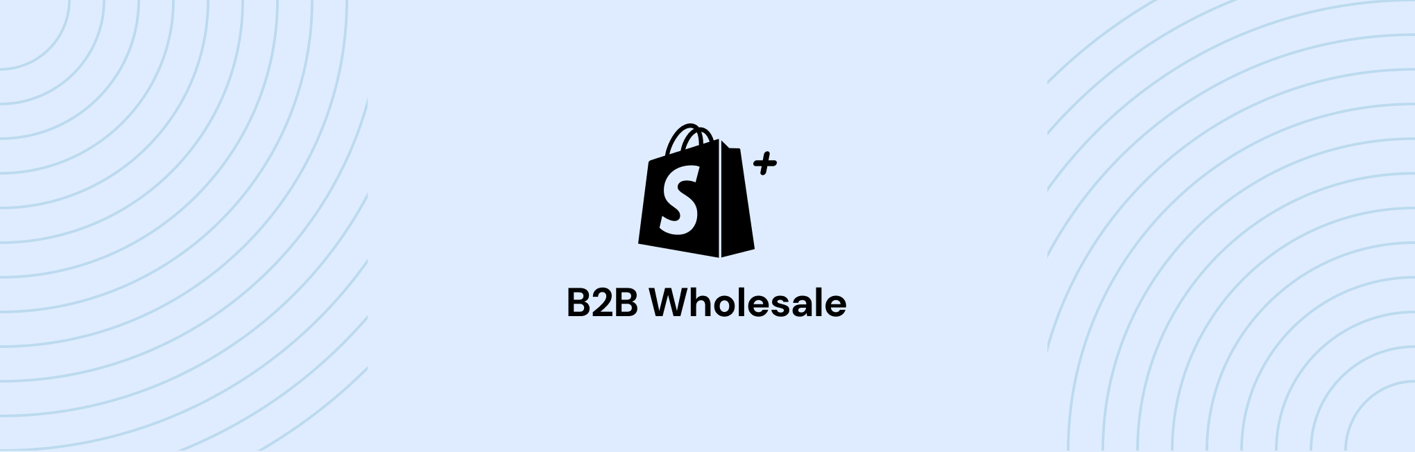 Shopify per venditori all'ingrosso: semplificazione degli ordini in blocco e delle transazioni B2B